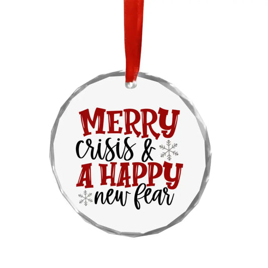 Merry Crisis & A Happy New Fear Ornament