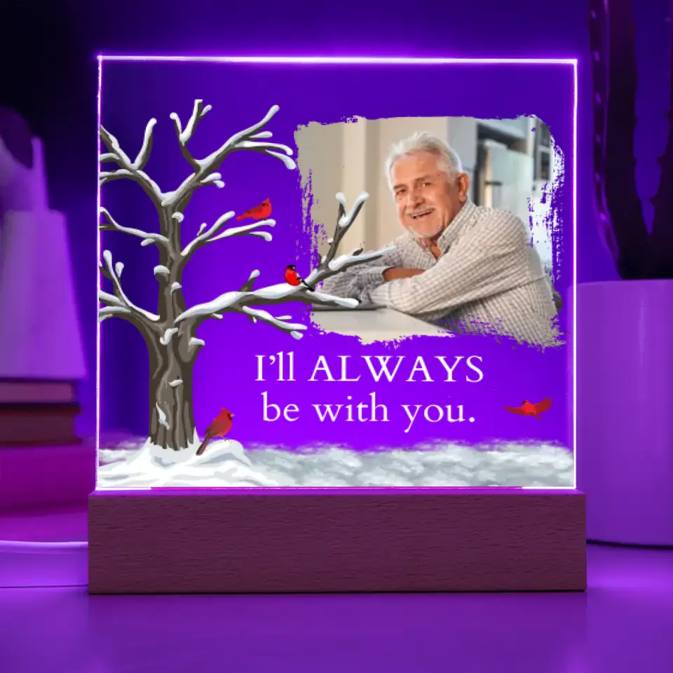 I'm Always With You - Personalized Acrylic Square Plaque